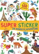 Copertina libro PX SUPER STICKER UN MONDO DI AVVENTURE
