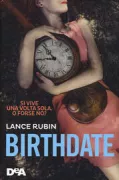Copertina libro <b>Birthdate<br></b>(titolo originale o altro titolo: <i>Denton littleʼs still not dead</i>)
