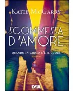 Copertina libro <b>Scommessa d'amore<br></b>(titolo originale o altro titolo: <i>Dare you to</i>)