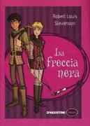 Copertina libro <b>La freccia nera<br></b>(titolo originale o altro titolo: <i>The black arrow</i>)