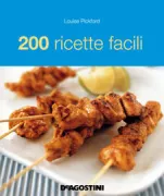 Copertina libro <b>200 ricette facili<br></b>(titolo originale o altro titolo: <i>200 really easy recipes</i>)