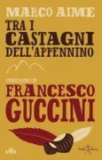 Copertina libro <b>Tra i castagni dell'Appennino</b>