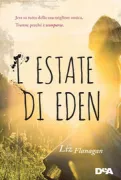 Copertina libro <b>L'estate di Eden<br></b>(titolo originale o altro titolo: <i>Eden summer</i>)