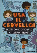 Copertina libro <b>Usa il cervello<br></b>(titolo originale o altro titolo: <i>The owner's manual for driving your adolescent brain</i>)