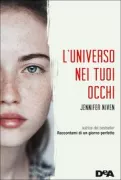 Copertina libro <b>L'universo nei tuoi occhi<br></b>(titolo originale o altro titolo: <i>Holding up the universe</i>)