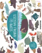 Copertina libro <b>Scopri gli animali nascosti</b>