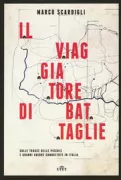 Copertina libro <b>Il viaggiatore di battaglie</b>