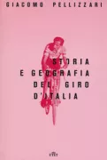 Copertina libro <b>Storia e geografia del giro d'Italia</b>