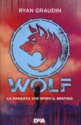 Copertina libro <b>Wolf</b>