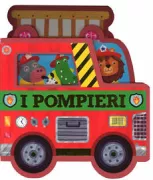 Copertina libro <b>I pompieri<br></b>(titolo originale o altro titolo: <i>Fire engine</i>)