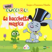 Copertina libro <b>La bacchetta magica</b>