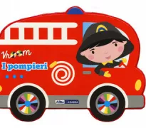 Copertina libro <b>I pompieri<br></b>(titolo originale o altro titolo: <i>Fire Engine</i>)
