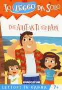 Copertina libro <b>Due aiutanti per papà</b>