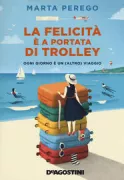 Copertina libro <b>La felicità è a portata di trolley</b>