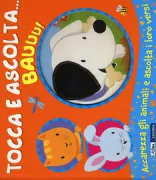 Copertina libro <b>Tocca e ascolta ...bauuu!!</b>