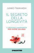 Copertina libro <b>Il segreto della longevità<br></b>(titolo originale o altro titolo: <i>El método japonés para vivir 100 años</i>)