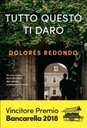Copertina libro <b>Tutto questo ti darò<br></b>(titolo originale o altro titolo: <i>Todo esto te daré</i>)
