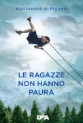 Copertina libro <b>Le ragazze non hanno paura</b>