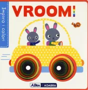 Copertina libro <b>Vroom! Imparo i colori</b>