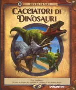 Copertina libro <b>Cacciatori di dinosauri</b>