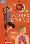 Copertina libro <b>Il corpo umano<br></b>(titolo originale o altro titolo: <i>Human body</i>)