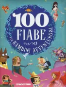 Copertina libro <b>100 fiabe per bambini avventurosi</b>