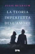 Copertina libro <b>La teoria imperfetta dell'amore<br></b>(titolo originale o altro titolo: <i>What to say next</i>)