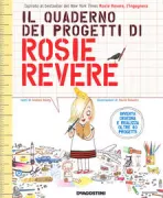 Copertina libro <b>Il quaderno dei progetti di Rosie Revere</b>