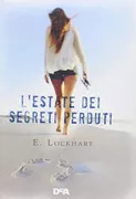 Copertina libro <b>L'estate dei segreti perduti<br></b>(titolo originale o altro titolo: <i>We were liars</i>)