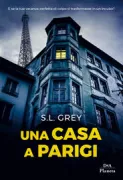 Copertina libro <b>Una casa a Parigi<br></b>(titolo originale o altro titolo: <i>The apartment</i>)