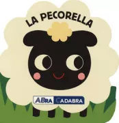 Copertina libro <b>La pecorella<br></b>(titolo originale o altro titolo: <i>Chunky friends: the sheep</i>)