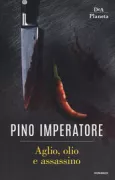 Copertina libro <b>Aglio, olio e assassino</b>