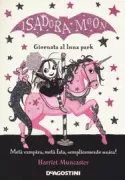Copertina libro <b>Isadora Moon. Giornata al luna park<br></b>(titolo originale o altro titolo: <i>Isadora Moon goes to the fair</i>)