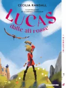 Copertina libro <b>Lucas dalle ali rosse</b>