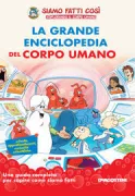 Copertina libro <b>La grande enciclopedia del corpo umano</b>