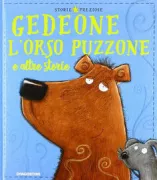 Copertina libro <b>Gedeone l'orso puzzone e altre storie</b>