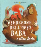Copertina libro <b>Il sederone dell'orso Babà e altre storie</b>