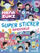 Copertina libro HANA ZUKI SUPERSTICKERS
