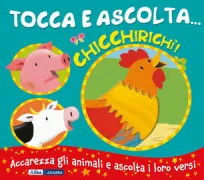 Copertina libro VEX TOCCA E ASCOLTA CHICCHIRICHI!
