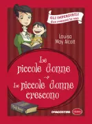 Copertina libro <b>Le piccole donne le piccole donne crescono<br></b>(titolo originale o altro titolo: <i>Little Women</i>)
