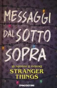 Copertina libro <b>Messaggi dal sottosopra<br></b>(titolo originale o altro titolo: <i>Notes from the upside down</i>)
