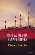 Copertina libro <b>Piove deserto</b>