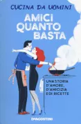 Copertina libro <b>Amici quanto basta</b>