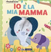 Copertina libro <b>Io e la mia mamma</b>