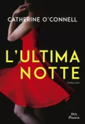 Copertina libro <b>L'ultima notte<br></b>(titolo originale o altro titolo: <i>The last night out</i>)