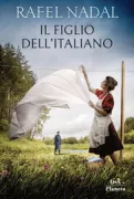 Copertina libro <b>Il figlio dell'italiano<br></b>(titolo originale o altro titolo: <i>El fil de l'italià</i>)