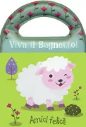 Copertina libro <b>Viva il bagnetto!<br></b>(titolo originale o altro titolo: <i>Hello Baby! Happy Friends</i>)