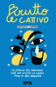 Copertina libro <b>Brutto e cattivo</b>