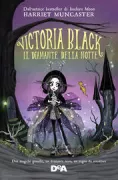 Copertina libro <b>Victoria Black. Il diamante della notte<br></b>(titolo originale o altro titolo: <i>Victoria Stitch bad and glittering</i>)