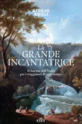 Copertina libro <b>La grande incantatrice</b>